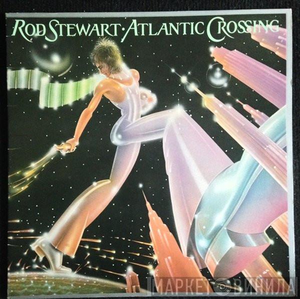  Rod Stewart  - Atlantic Crossing