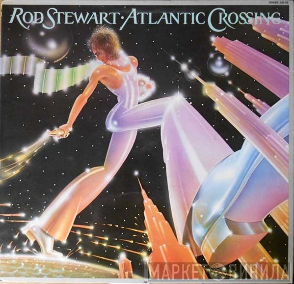  Rod Stewart  - Atlantic Crossing