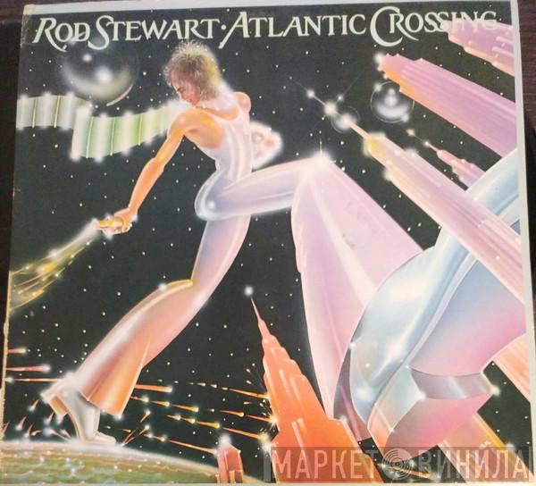 Rod Stewart  - Atlantic Crossing