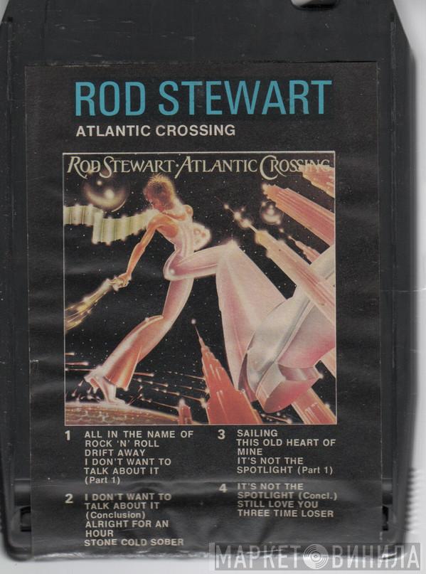 Rod Stewart - Atlantic Crossing