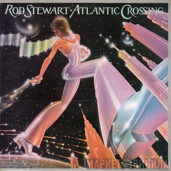 Rod Stewart - Atlantic Crossing