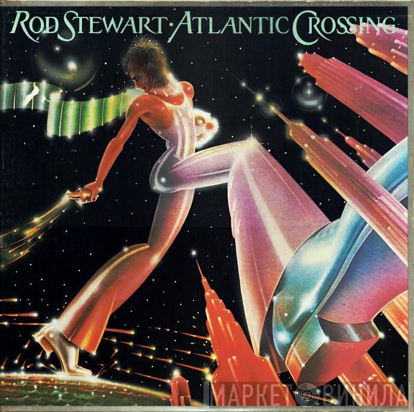  Rod Stewart  - Atlantic Crossing