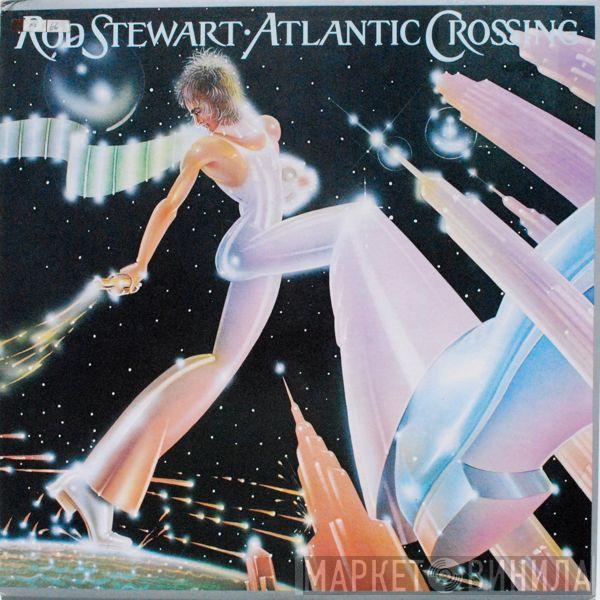  Rod Stewart  - Atlantic Crossing