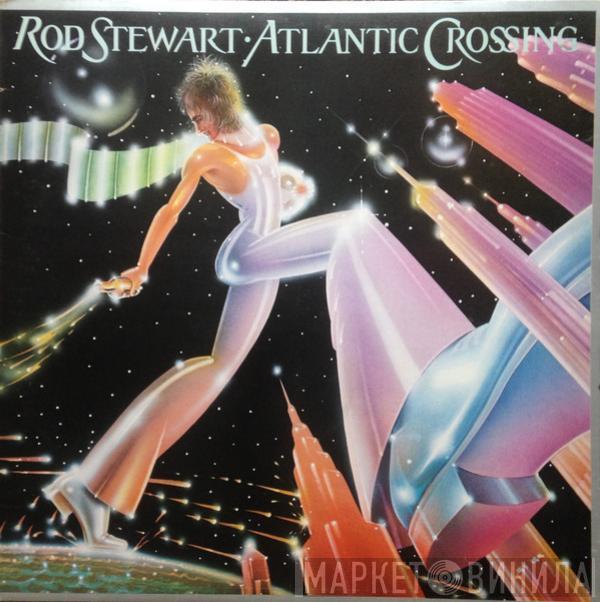  Rod Stewart  - Atlantic Crossing