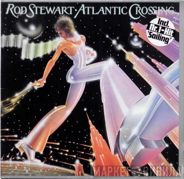  Rod Stewart  - Atlantic Crossing