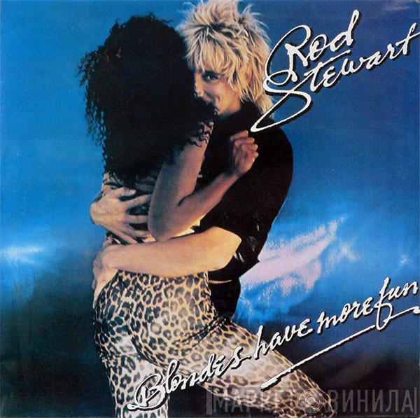  Rod Stewart  - Blondes Have More Fun