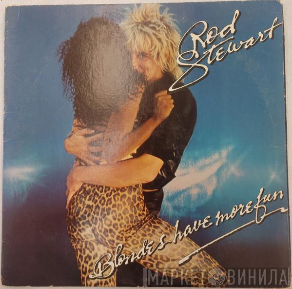  Rod Stewart  - Blondes Have More Fun