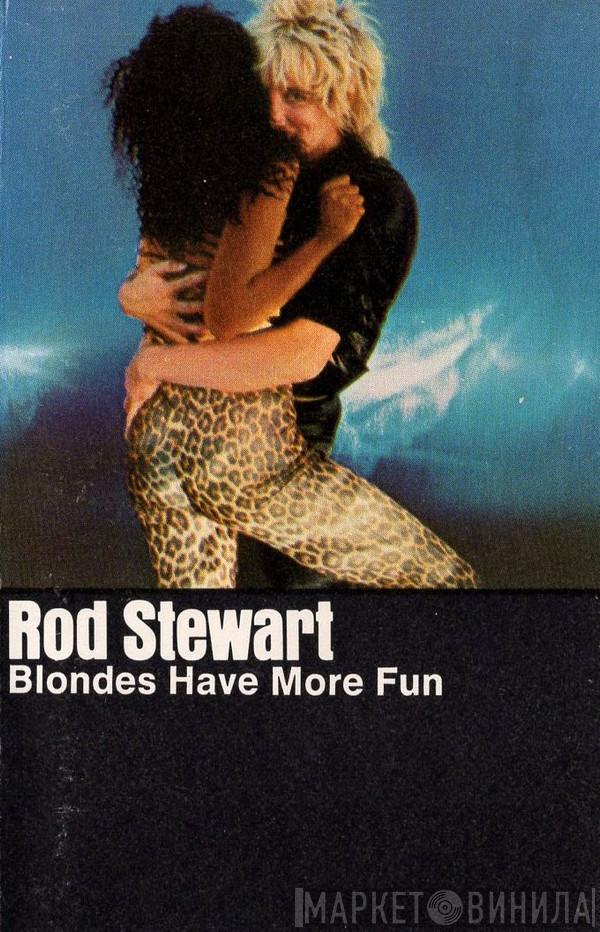 Rod Stewart  - Blondes Have More Fun