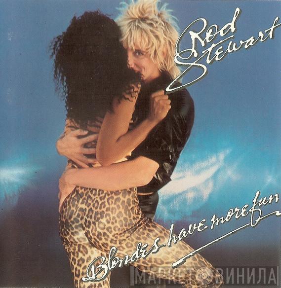  Rod Stewart  - Blondes Have More Fun