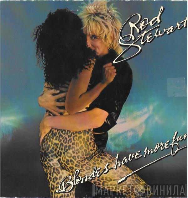  Rod Stewart  - Blondes Have More Fun