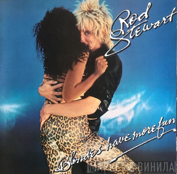  Rod Stewart  - Blondes Have More Fun