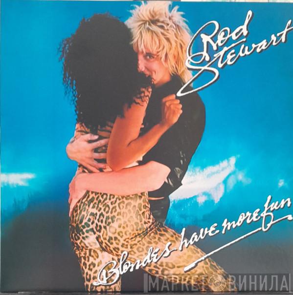  Rod Stewart  - Blondes Have More Fun