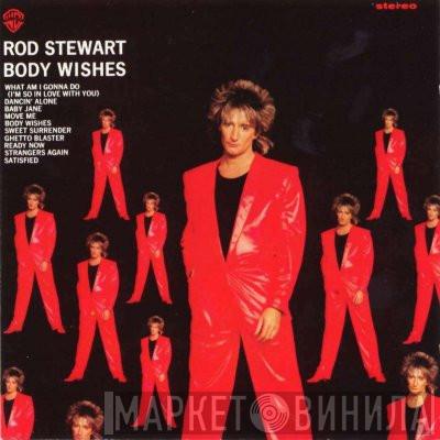 Rod Stewart - Body Wishes
