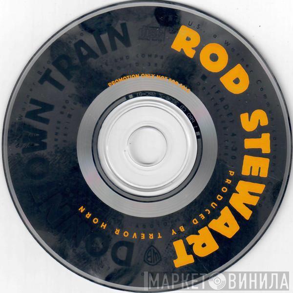  Rod Stewart  - Downtown Train