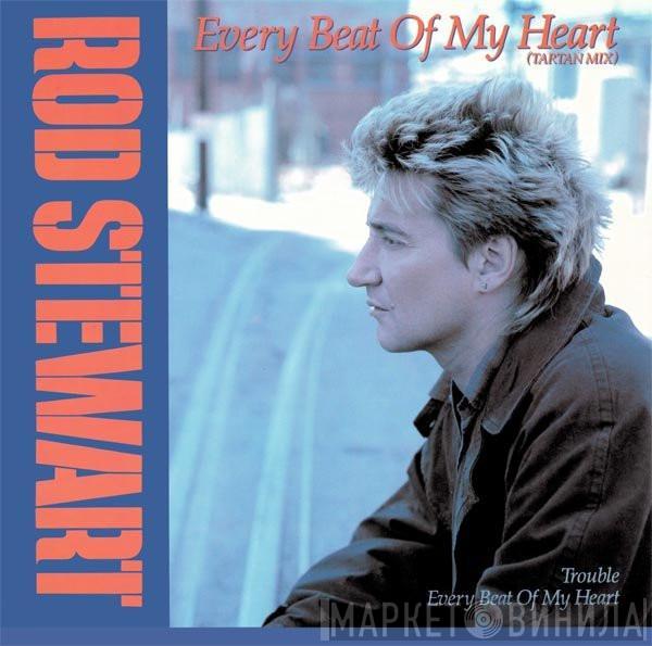 Rod Stewart - Every Beat Of My Heart (Tartan Mix)