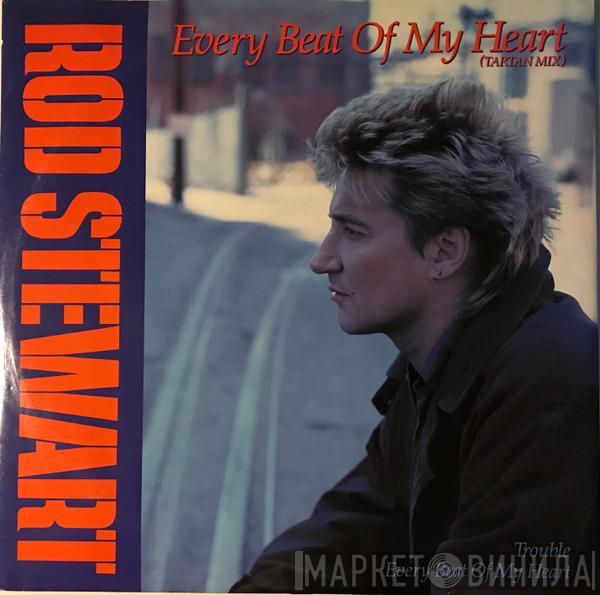  Rod Stewart  - Every Beat Of My Heart (Tartan Mix)