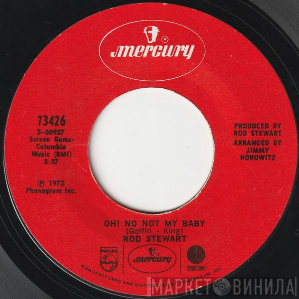 Rod Stewart Faces   - Oh! No Not My Baby / Jodie