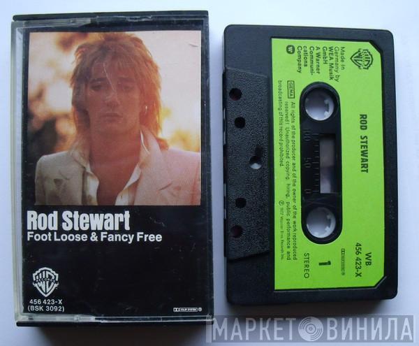 Rod Stewart  - Foot Loose & Fancy Free