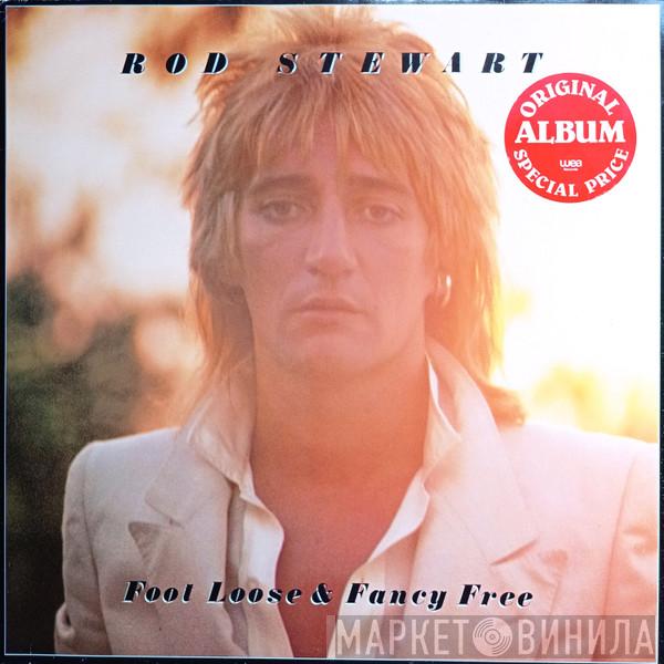  Rod Stewart  - Foot Loose & Fancy Free