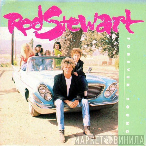  Rod Stewart  - Forever Young
