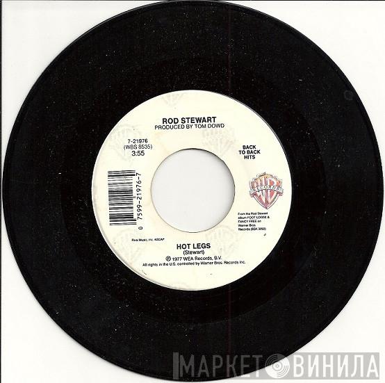 Rod Stewart - Hot Legs / Love Touch
