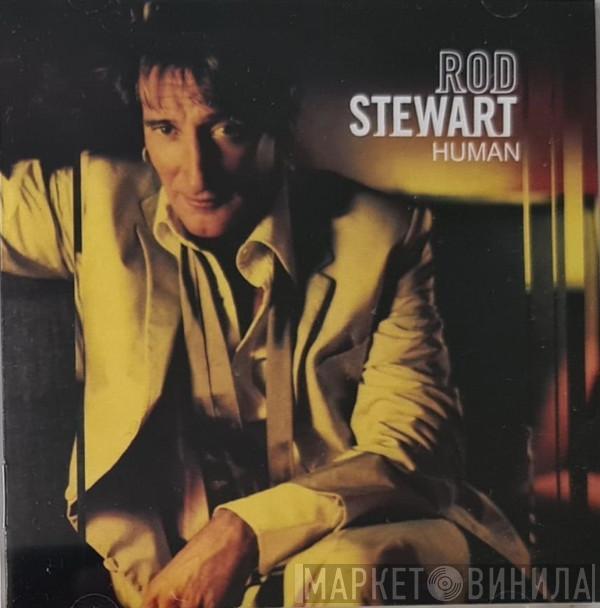 Rod Stewart  - Human