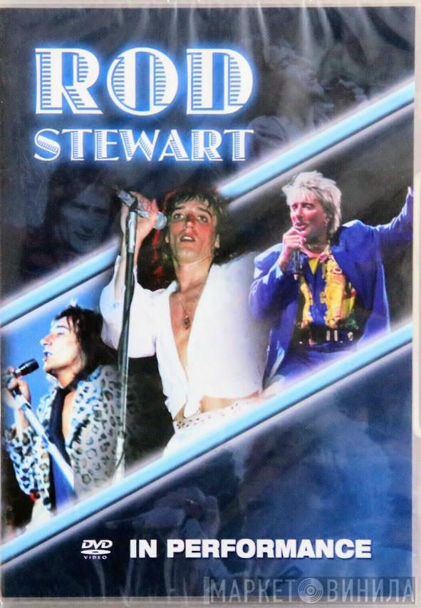  Rod Stewart  - In Performance