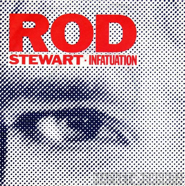  Rod Stewart  - Infatuation