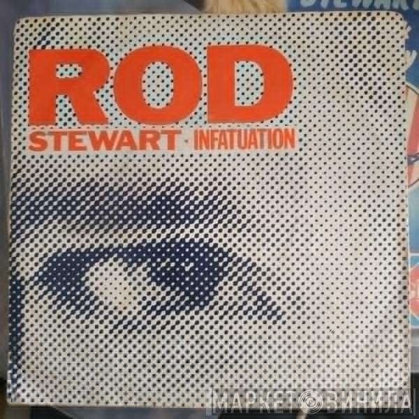  Rod Stewart  - Infatuation