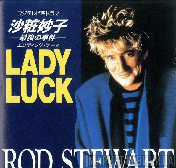  Rod Stewart  - Lady Luck