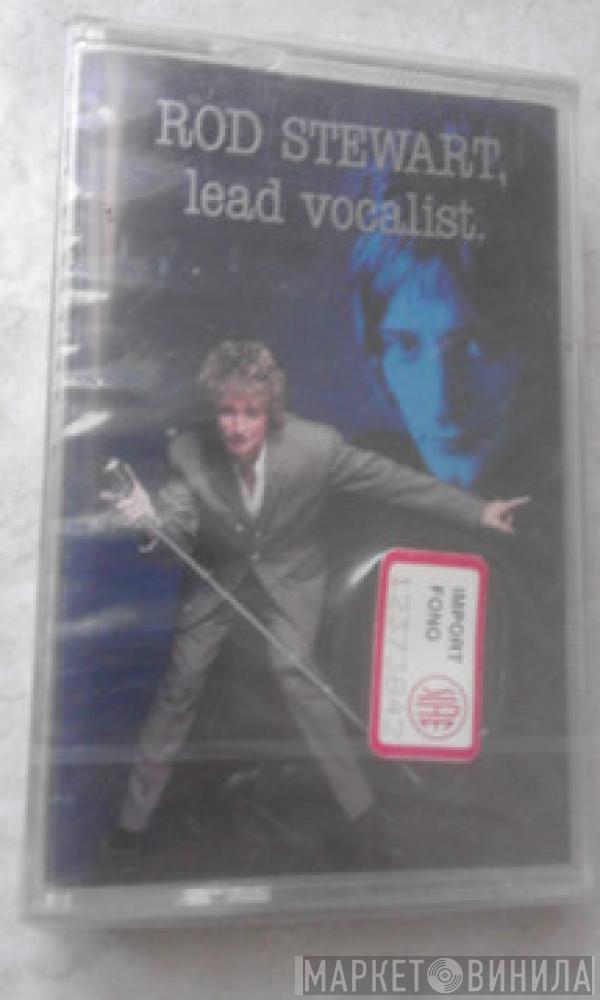  Rod Stewart  - Lead Vocalist