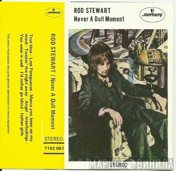  Rod Stewart  - Never A Dull Moment