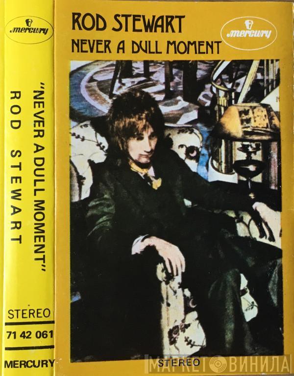  Rod Stewart  - Never A Dull Moment