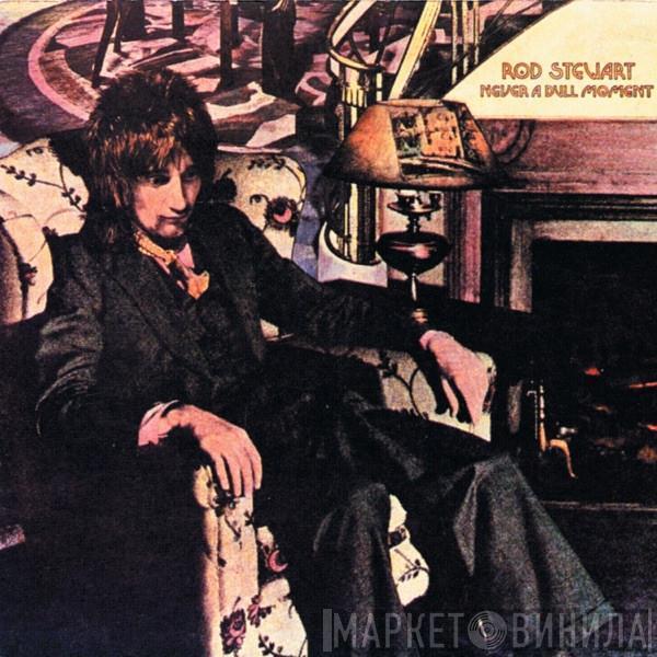  Rod Stewart  - Never A Dull Moment
