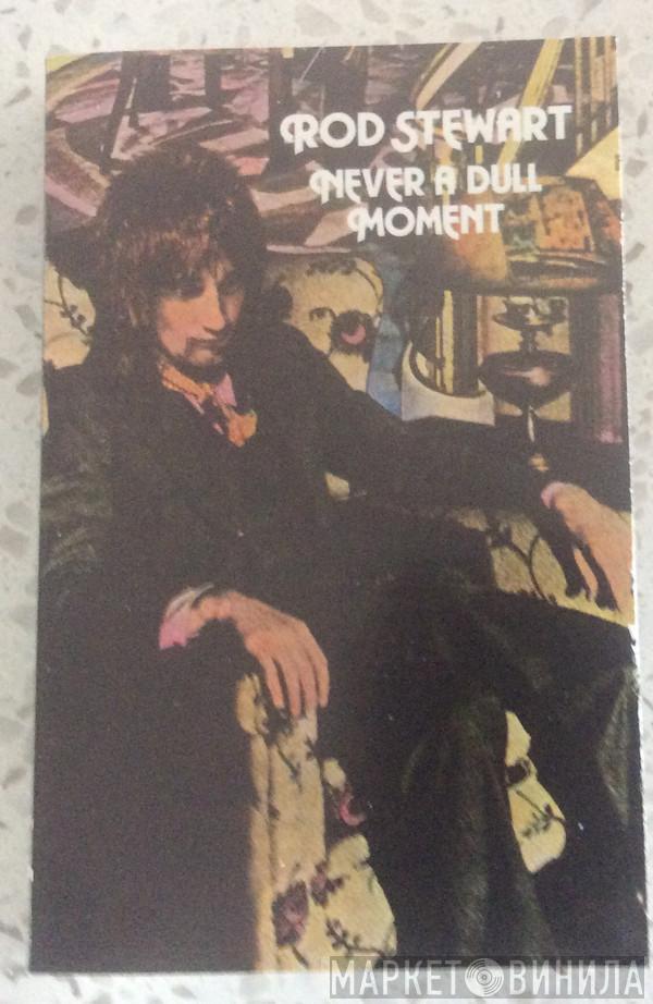  Rod Stewart  - Never A Dull Moment
