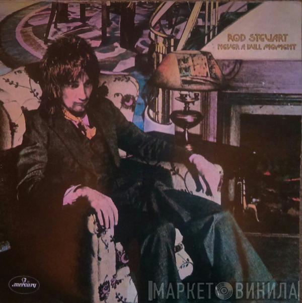  Rod Stewart  - Never A Dull Moment