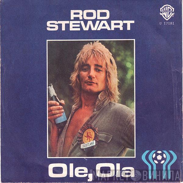 Rod Stewart - Ole, Ola