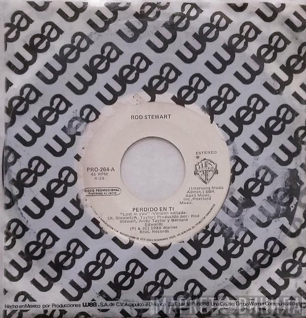  Rod Stewart  - Perdido En Ti = Lost In You