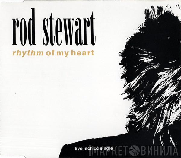Rod Stewart - Rhythm Of My Heart