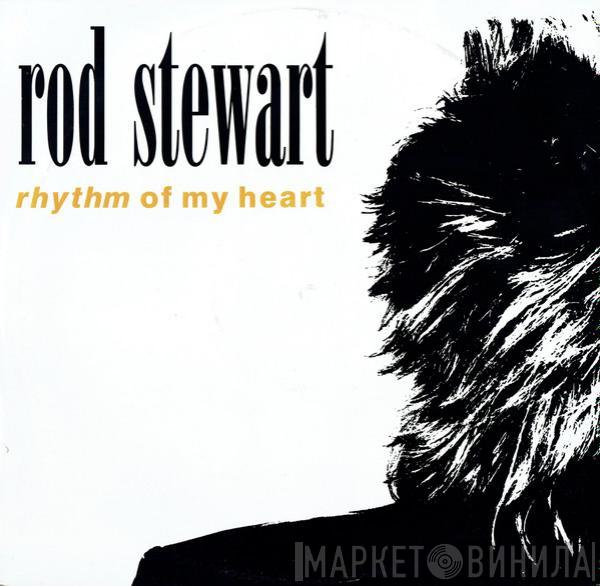 Rod Stewart - Rhythm Of My Heart