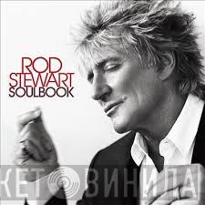  Rod Stewart  - Soulbook