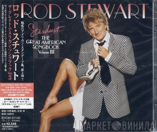  Rod Stewart  - Stardust....The Great American Songbook Volume III