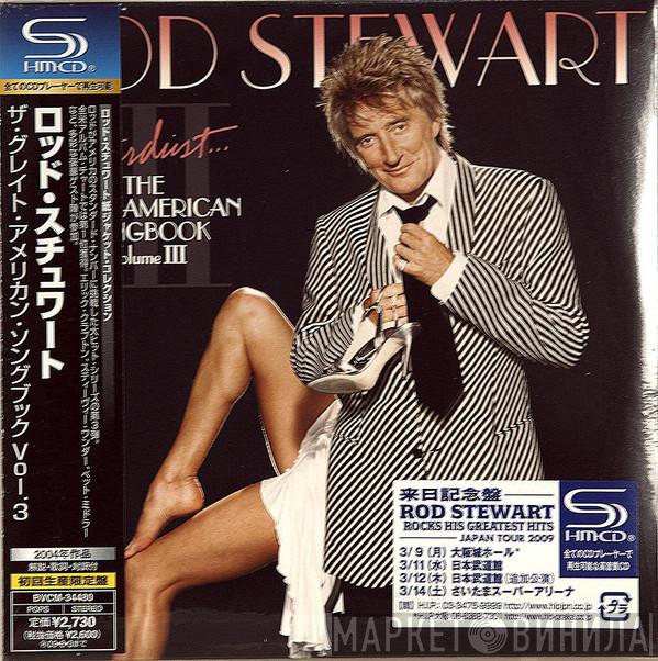  Rod Stewart  - Stardust... The Great American Songbook Volume III