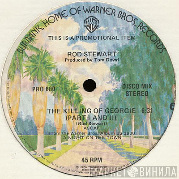  Rod Stewart  - The Killing Of Georgie (Part I And II)