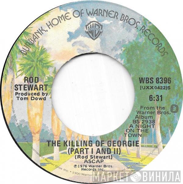  Rod Stewart  - The Killing Of Georgie (Part I And II)