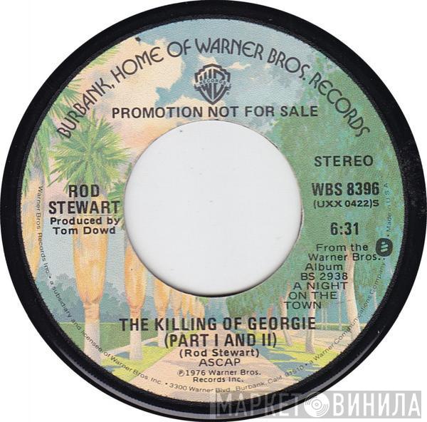  Rod Stewart  - The Killing Of Georgie (Part I And II)
