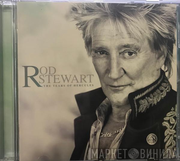 Rod Stewart - The Tears Of Hercules