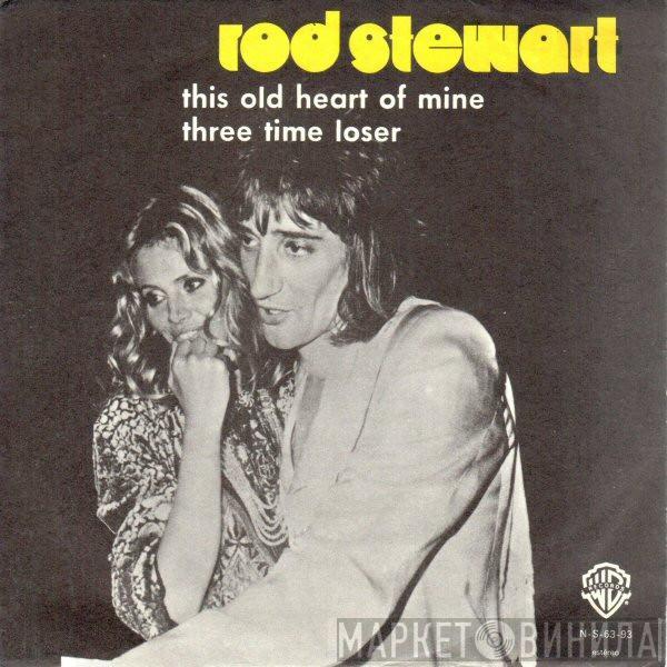  Rod Stewart  - This Old Heart Of Mine