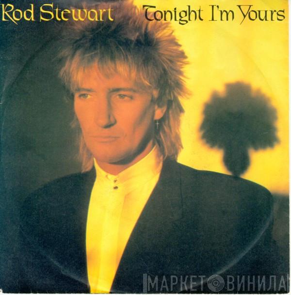  Rod Stewart  - Tonight I'm Yours