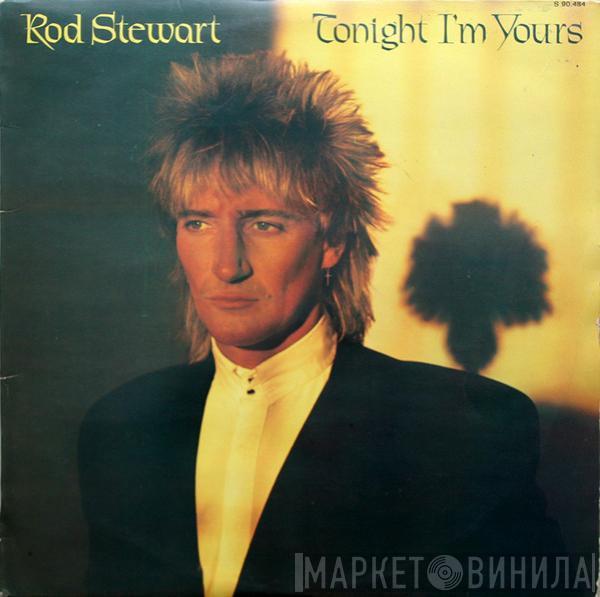  Rod Stewart  - Tonight I'm Yours